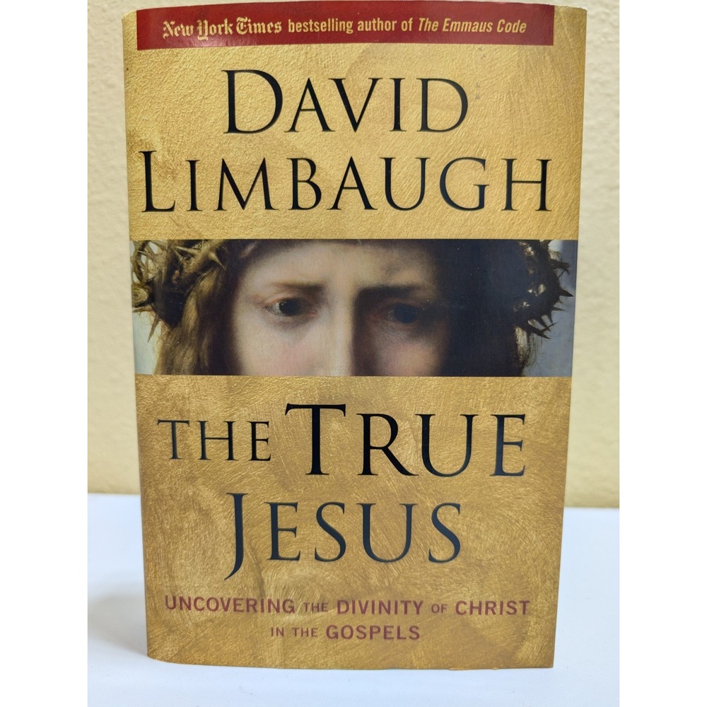 The True Jesus David Limbaugh 2017 Hardcover Divinity Christ GospelsChristianity